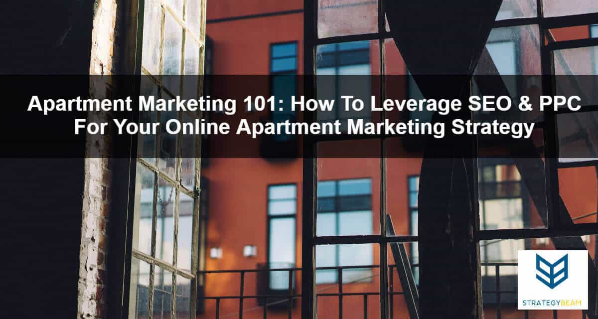 apartment-marketing-ppc-seo-apartment-marketing-strategy-2