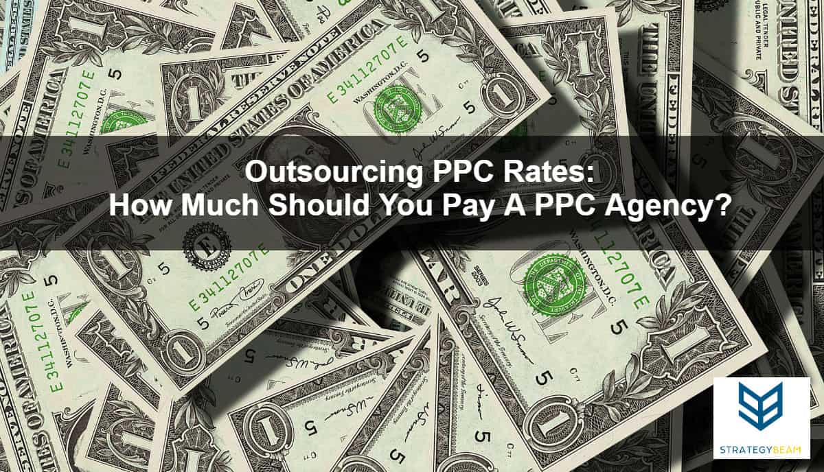 how much should i pay ppc outsourcing