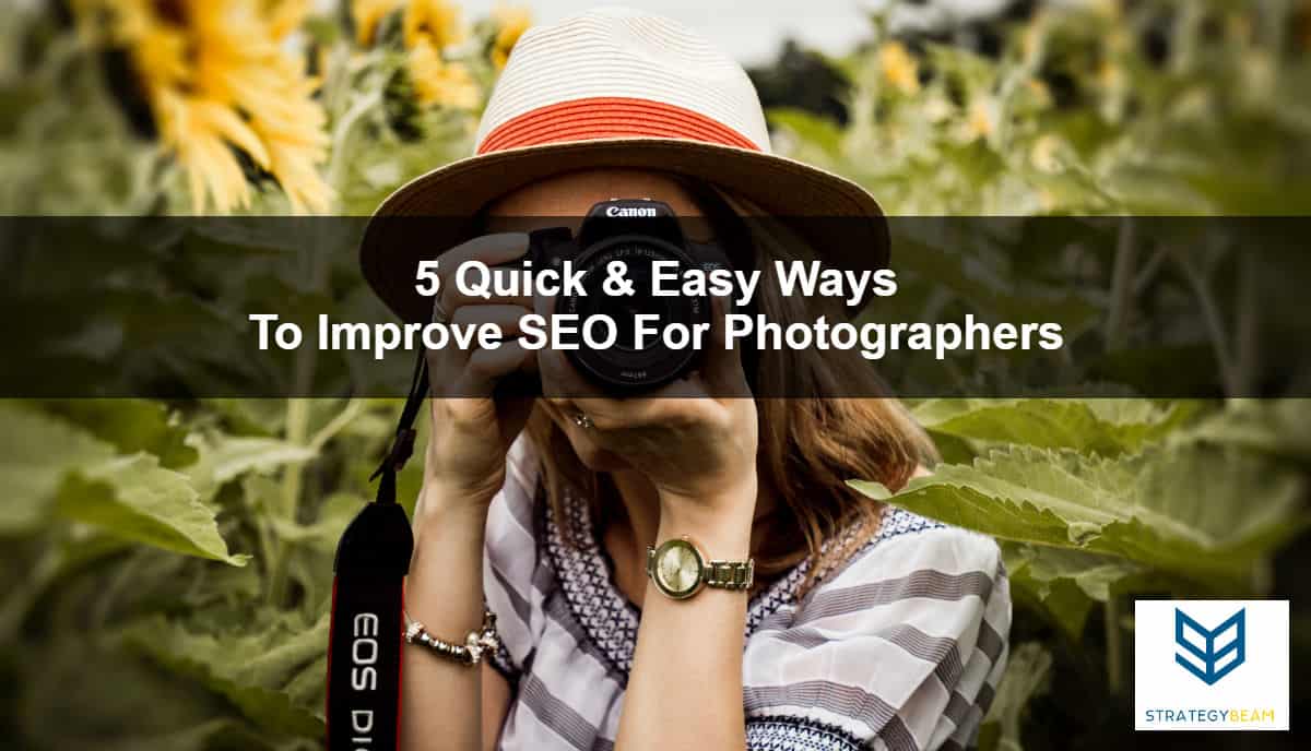 5 quick ways improve seo photographers marketing