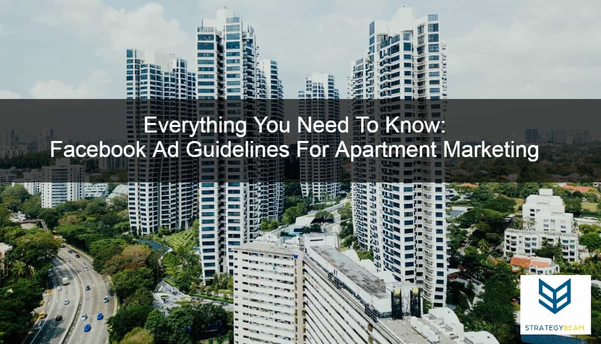 apartment marketing facebook ads facebook restrictions apartment marketing ideas