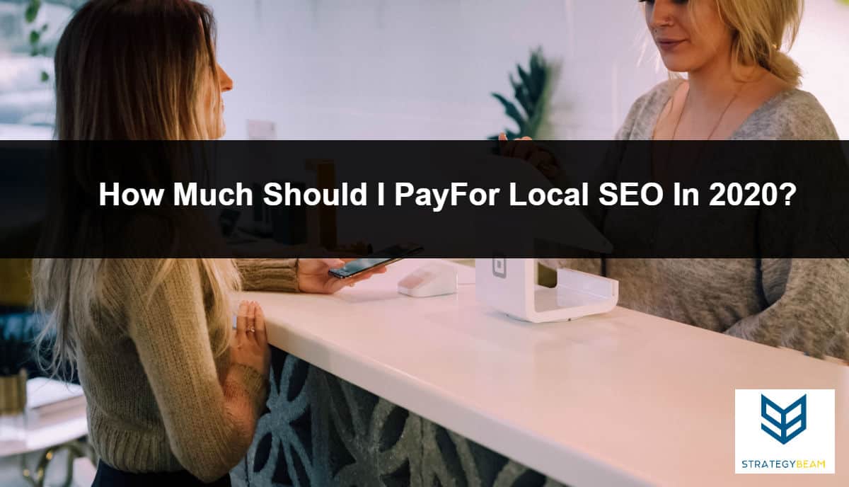 local seo pricing how much does local seo cost local map optimizations strategybeam