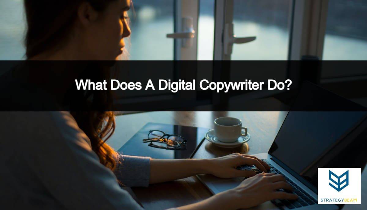 what does a digital copywriter do online copywriting strategybeam