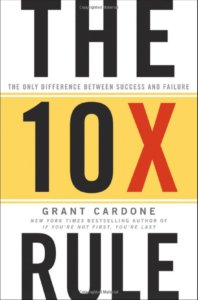 the 10x rule motivational books small business strategybeam