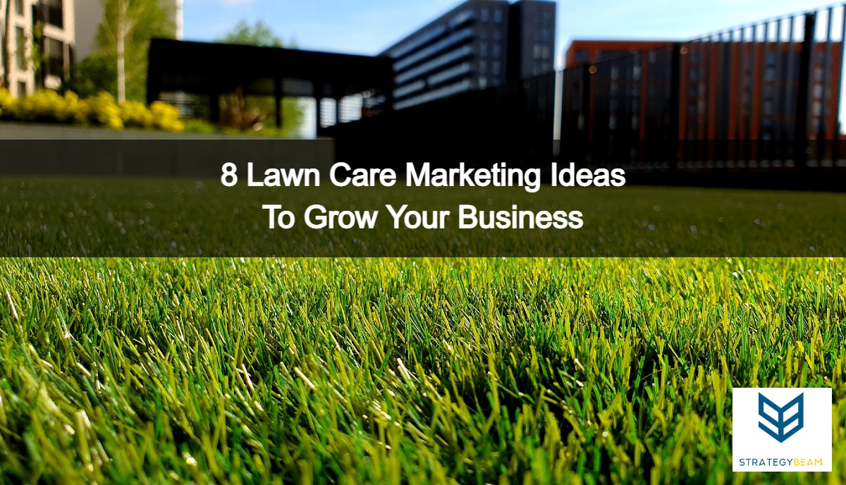 lawn care marketing ideas lawn care marketing