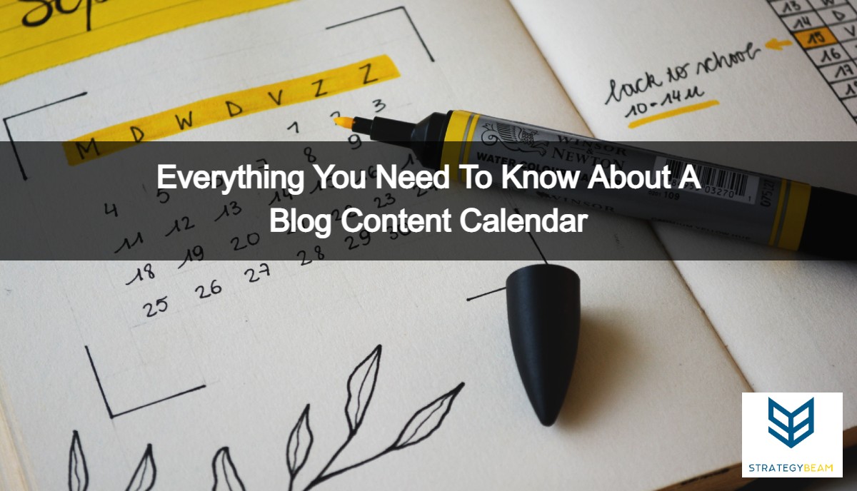 blog content calendar strategybeam