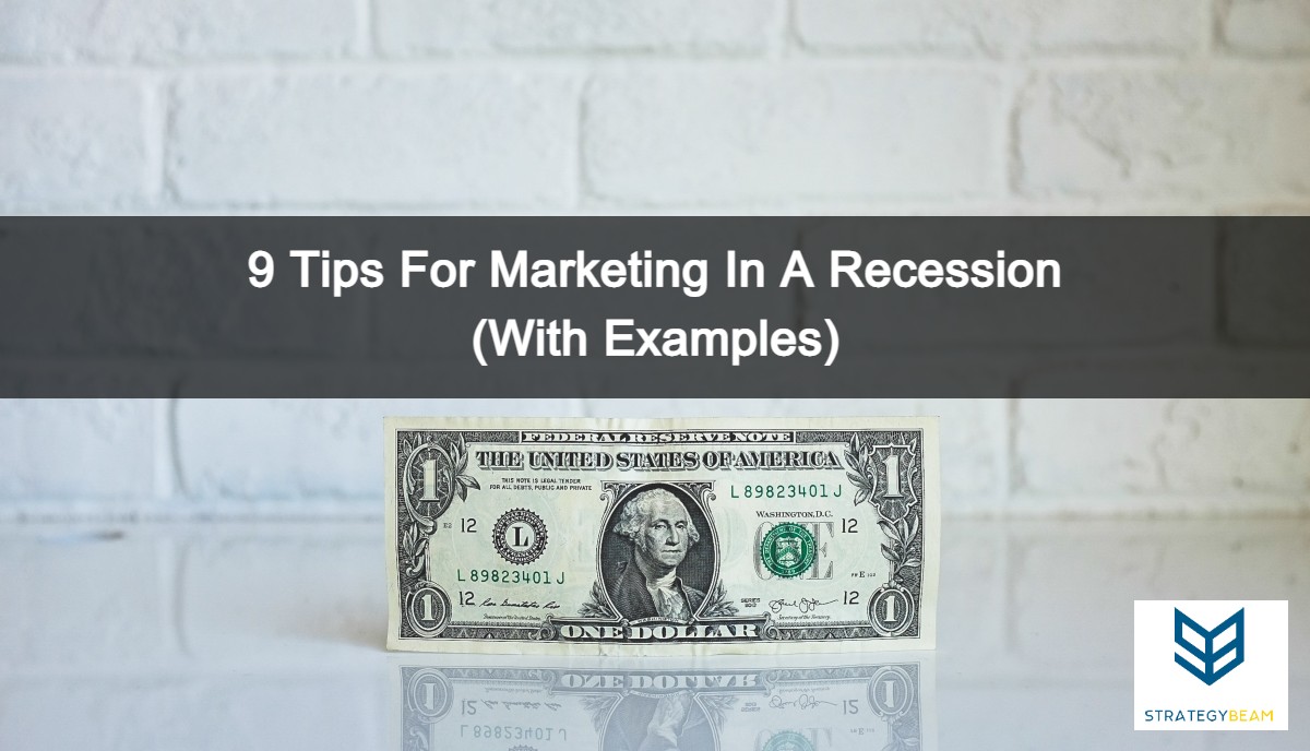 marketing in a recession recession marketing strategy strategybeam