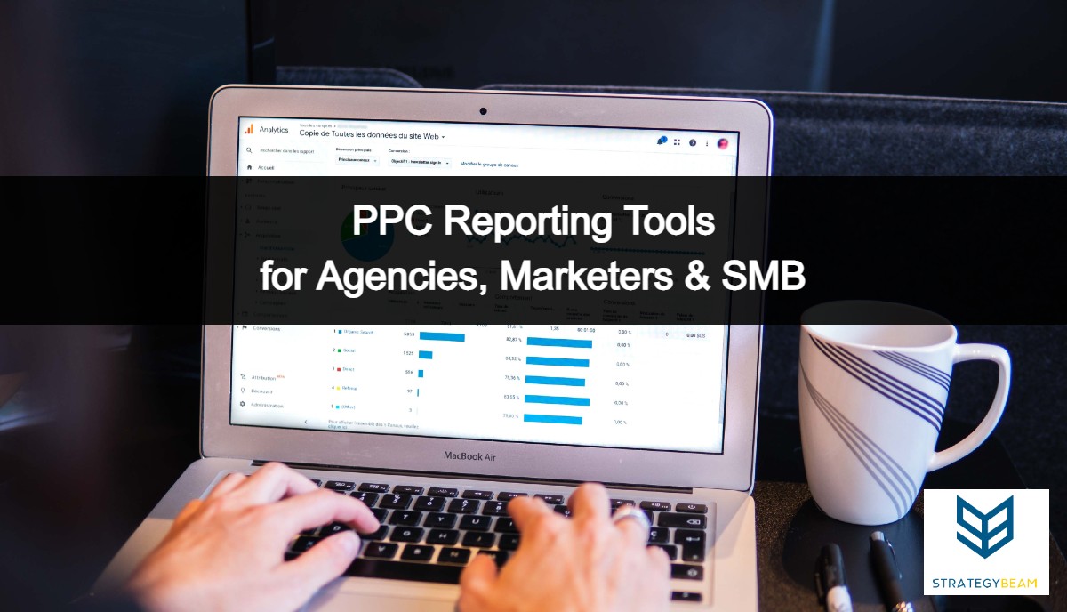 ppc reporting tools strategybeam