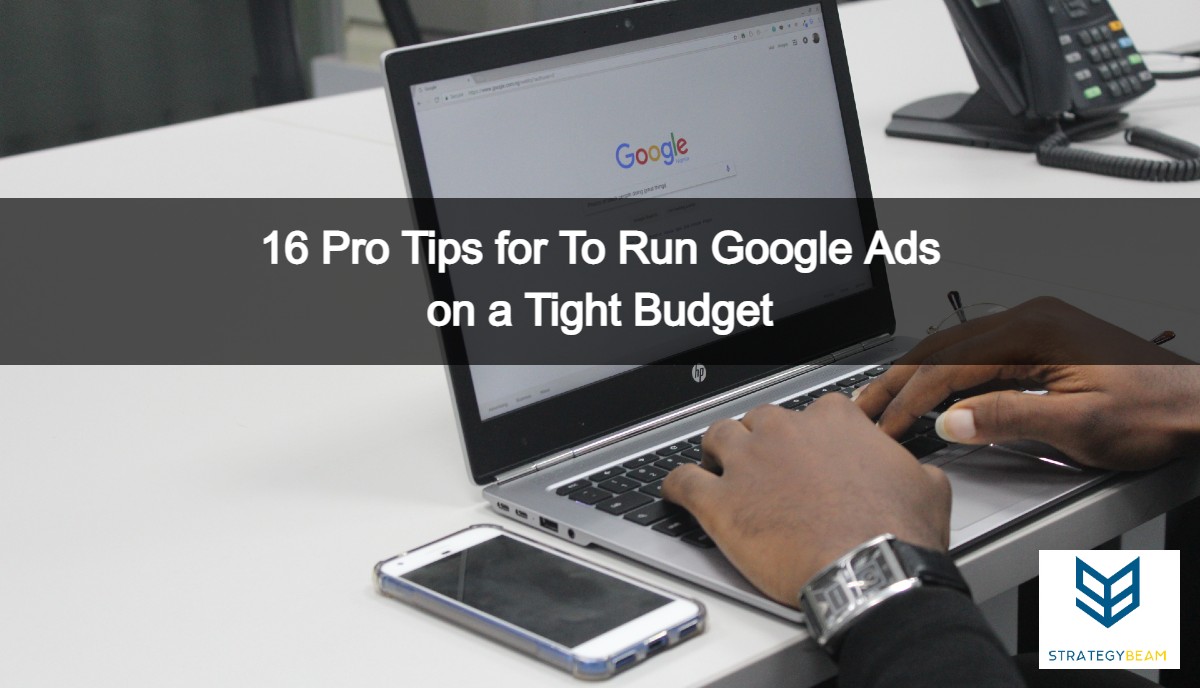 tips for google ads small budget